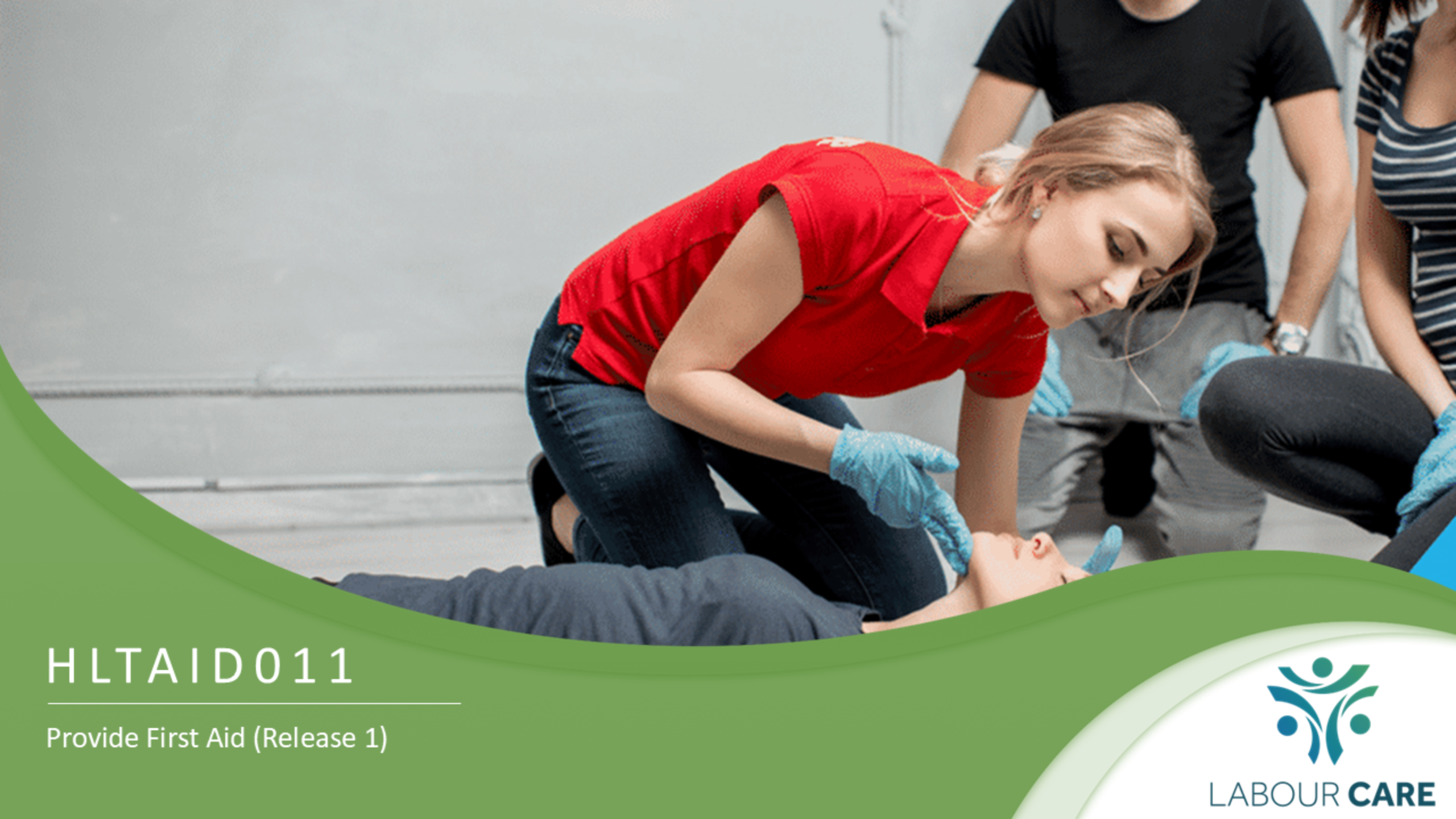 Provide First Aid